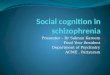 Social cognition in schizophrenia