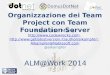 Come Organizzare il proprio Team Project