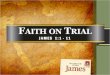 James 1v1 11 faith on trial