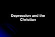 Depression and the Christian Life