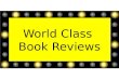 World Class Book Reviews