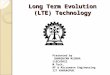 Long term evolution (lte) technology