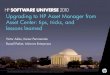 Upgrading to HP Asset Manager from Asset Center: tips, tricks, and lessons learned