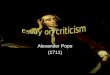 Essay on criticism: Alexander Pope