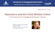 A Framework for Engaging Resistant Parents in Child Welfare