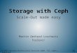 Storage with Ceph (OSDC 2013)