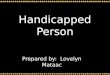 Handicapped Person