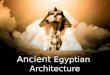 Ancient Egyptian Architecture (Pyramids)