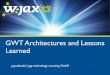 GWT Architectures and Lessons Learned (WJAX 2013)