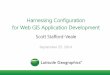 Harnessing Configuration for Web GIS Application Development