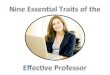 Nine Essential Traits of the Effective Professor