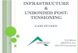 Infrastructure and Unbonded Post Tensioning