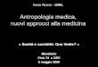 Ilario Rossi: Antropologia medica, nuovi approcci alla medicina