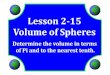M8 lesson 2 15 volume of spheres