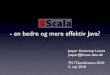 Scala - en bedre og mere effektiv Java?