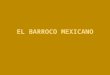 Barroco mexicano