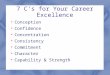 The Seven C's For Career XLence