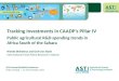 Tracking Investments in CAADP’s Pillar IV Public agricultural R&D spending trends in