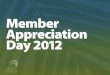 Member Appreciation Day 2012 Photo Slideshow