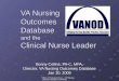 Office of Nursing Services - VA Nursing Outcomes Database (VANOD)