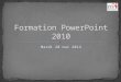 Formation power point 2010