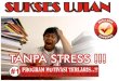 Sukses Ujian Tanpa Stress