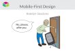 Mobile-First Design