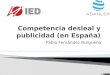 Competencia desleal y publicidad. Normativa española