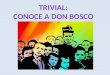 Test sobre Don Bosco realizado por Alumnos