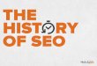 The History of SEO by Hubspot