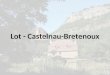 Lot, Castelnau-Bretenoux