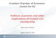 Political, economic and other implications of Croatia's EU membership