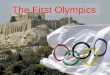 The First Olympics