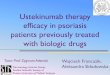 Ustekinumab therapy efficacy in psoriasis patients previously treated with biologic drugs