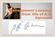 Lessons From The Life Of A.R.Rahman