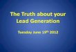 The Truth about your Lead Generation