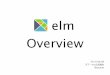 Elm overview