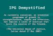 IPG Demystified