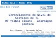 09 Falhas comuns no gerenciamento de nìvel de serviços ITIL