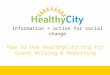 How to Use HealthyCity.org for Grant Writing & Reporting