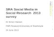 SRA Social Media in Social Research Survey 2013
