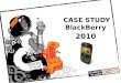 Blackberry case study 2010 - Student Village