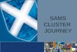 Sams Ict Cluster Journey