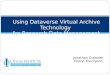 Using Dataverse Virtual Archive Technology for Research Data Management