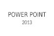 Diapositivas power point 2013