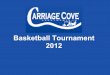 Basketball Tournament 2012