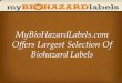 MyBioHazardLabels.com Offers Largest Selection Of Biohazard Labels