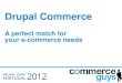 Drupal Commerce: A perfect match for your e-commerce needs