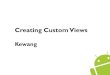 Creating custom views