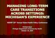 Managing Long-Term Care Transitions Across Settings: Michigan's Experience
